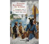 Viaggio con i filibustieri nei mari del Sud