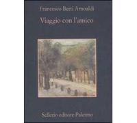 Viaggio con l'amico-Nove cantatine partigiane