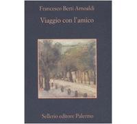 Viaggio con l'amico-Nove cantatine partigiane