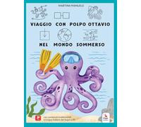 Viaggio con Polpo Ottavio nel mondo sommerso