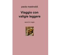 Viaggio con valigie leggere