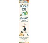 Viaggio di andata e ritorno... forse! Calendarietto 2025