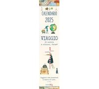 Viaggio di andata e ritorno... forse! Calendarietto 2025