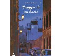 Libri Guia Risari - Viaggio Di Un Bacio