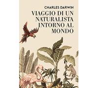 Viaggio di un naturalista intorno al mondo