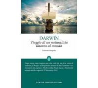 Viaggio di un naturalista intorno al mondo. Ediz. integrale