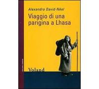 Viaggio di una parigina a Lhasa