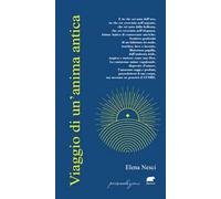 Viaggio di un'anima antica