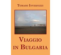 Viaggio in Bulgaria