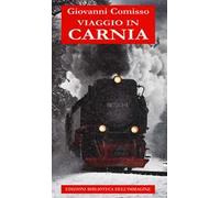 Viaggio in Carnia