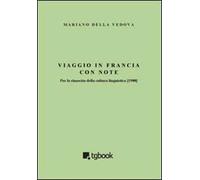 Viaggio in Francia con note. Per la rinascita della cultura linguistica (1980)