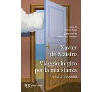 Viaggio in giro per la mia stanza e tutti i racconti