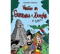 Viaggio in Guatemala e Yucatán a fumetti