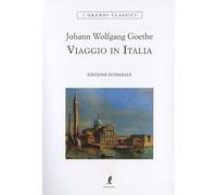 Viaggio in Italia. Ediz. integrale