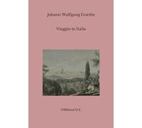 Viaggio in Italia: (Edizione integrale)