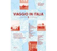 VIAGGIO IN ITALIA. ITINERARI DI ARCHITETTURA CONTEMPORANEA. VOL. 2 - ESPOSITO