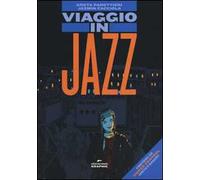 Viaggio in jazz. Con CD Audio