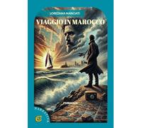 Viaggio in Marocco. Ediz. integrale