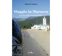 Viaggio in Marocco. In moto nella terra dei Berberi