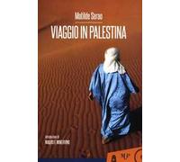 Viaggio in Palestina