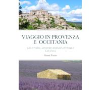 Viaggio in Provenza e Occitania