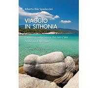 Viaggio in Sithonia. Cammino nella Grecia che non c'era