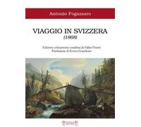 Viaggio in Svizzera (1868). Ediz. critica
