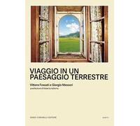 Viaggio in un paesaggio terrestre. Ediz. a colori