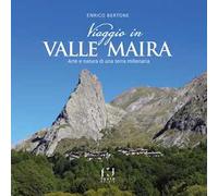 Viaggio in valle Maira