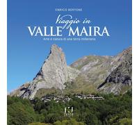 Viaggio in valle Maira - [Fusta editore]