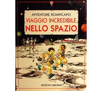 Viaggio incredibile nello spazio
