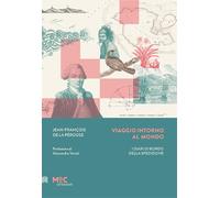 Libri Galaup De La Perouse Jean-Francois - Viaggio Intorno Al Mondo