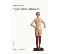 Viaggio intorno alla madre