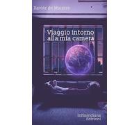 Viaggio intorno alla mia camera