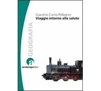 Viaggio intorno alla salute