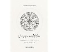 Viaggio meditativo attraverso i 20 sigilli dello Tzolkin. Con QR code