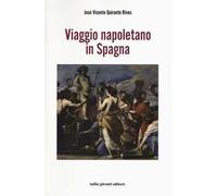 Viaggio napoletano in Spagna