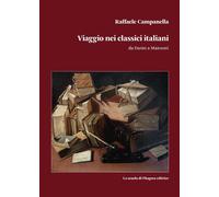 Viaggio nei classici italiani - Campanella Raffaele