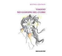 Viaggio nei giardini del cuore