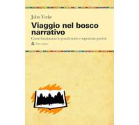 Viaggio nel bosco narrativo