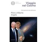 Viaggio nel cosmo. Alla scoperta dei misteri dell'universo