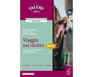 Viaggio nel diritto. Diritto e legislazione turistica. Per il 5° anno degli Ist. tecnici e professionali. Con e-book. Con espansione online (Vol. 2)