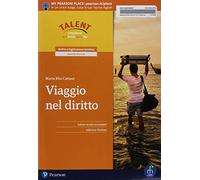 Viaggio nel diritto. Per il secondo biennio delle Scuole superiori. Con e-book. Con espansione online