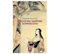 Viaggio nel Giappone sconosciuto