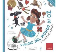 Viaggio nel mondo di Oz. Ediz. a colori. Con CD-Audio