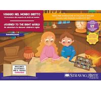 Viaggio nel mondo diritto. Un'avventura alla scoperta dei diritti dei bambini. Storia kamishibai. Ediz. italiana e inglese. Con QR code per traduzioni (FR/DE/ES) e materiali didattici stampabili. ...