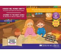 Viaggio nel mondo diritto. Un'avventura alla scoperta dei diritti dei bambini. Storia kamishibai. Ediz. italiana e inglese. Con QR code per traduzioni (FR/DE/ES) e materiali didattici stampabili....