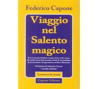 Viaggio nel Salento magico