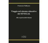 Viaggio nel sistema educativo del Senegal. Alla scoperta delle Daaras