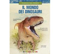 Viaggio nel tempo. Il mondo dei dinosauri - 2017 - Touring Junior